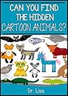 Can You Find the Hidden Cartoon Animals? (Questions to Ask)