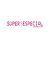 súper especial