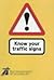 Know Your Traffic Signs