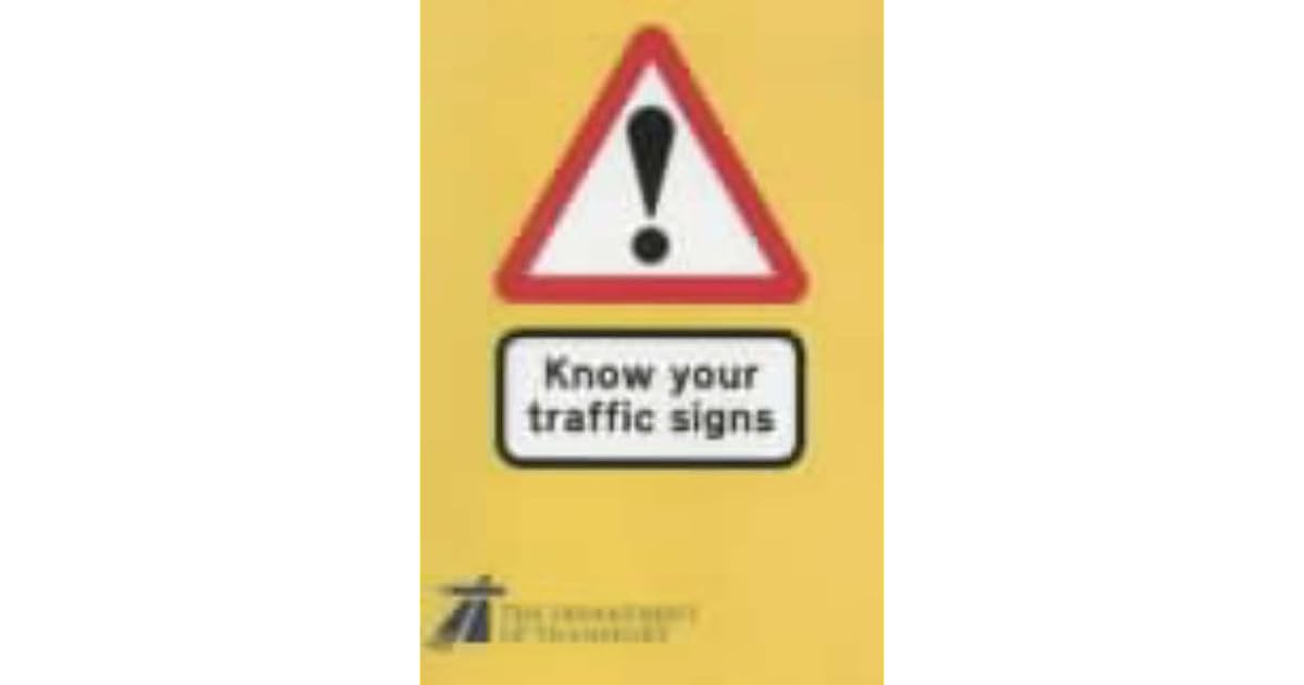 Know Your Traffic Signs by Dept.of Transport