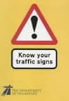 Know Your Traffic Signs