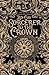 Sorcerer to the Crown (Sorcerer Royal, #1)