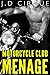 Motorcycle Club Menage