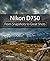 Nikon D750: From Snapshots ...