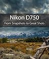 Nikon D750: From ...