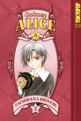 Gakuen Alice, Vol. 02 (Gakuen Alice, #2)