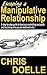 Escaping a Manipulative Relationship: A step-by-step guide to leaving a controlling sociopath and becoming who you are destined to be.