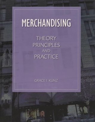 Merchandising : Theory, Principles, and Practice (Hardcover)