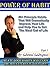 The Power Of Habit: 40+ Principle Habits That Will Dramatically Improve Your Life and Help You to Get The Most Out of Life (Wake up Successful Book 1)