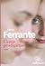 L'Amie prodigieuse by Elena Ferrante