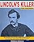 Lincoln's Killer for Children! by Matthew      Johnson