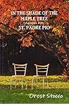 In the Shade of the Maple Tree (Dialogues with St. Padre Pio Book 1)