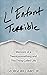 L'Enfant Terrible: Memoirs of a Twentysomething and This Thing Called Life