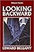 Looking Backward by Edward Bellamy