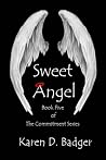 Sweet Angel (The Commitment, #5) Sweet Angel (The Commitment, #5)