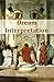 Dream Interpretation Is God's Business: Biblical Christian Dream Interpretation, Hearing God, Prophetic Dreams, Prophecy, Dreams in the Bible, and Symbols