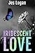 Iridescent Love
