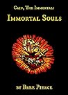 Immortal Souls (Cain, The Immortal #1)