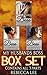 My Husbands Boss: The Boxed Set