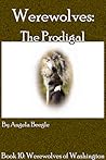 Werewolves: The Prodigal