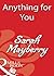 Anything for You by Sarah Mayberry