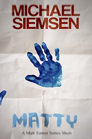 Matty (Matt Turner, #2.5)