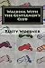 Walking With the Gentlemen's Club by Rusty Woerner