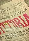 Storia della Destra. Dal postfascismo al Popolo della libertà