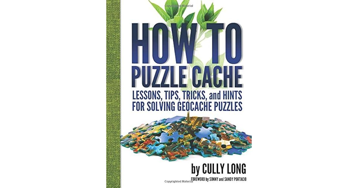 How to Puzzle Cache by Cully Long