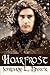 Hoarfrost (Whyborne & Griffin, #6)