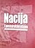 Nacija i poststrukturalizam : alternativna književna tumačenja : (zbornik analiza i članaka)