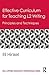 Effective Curriculum for Teaching L2 Writing: Principles and Techniques (ESL & Applied Linguistics Professional Series)