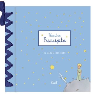 NUESTRO PRINCIPITO, EL ALBUM DEL BEBÉ (Hardcover)
