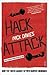 Hack Attack How the truth caught up with Rupert Murdoch by Nick Davies