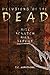 Delusions of the Dead: First Came Segregation, Then Separation, Then Extermination (The Necrophobe Series Book 2)