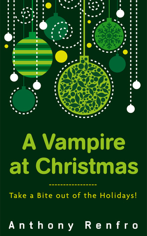 A Vampire at Christmas (Kindle Edition)