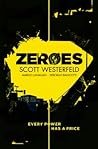 Zeroes by Scott Westerfeld Zeroes by Scott Westerfeld