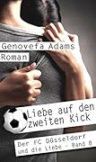 Liebe auf den zweiten Kick