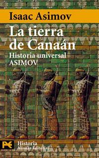 La Tierra De Canaan (Historia Universal Asimov; T.2)