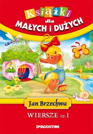 Jan Brzechwa. Wiersze cz. I