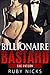 Billionaire Bastard: The In...