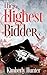 The Highest Bidder