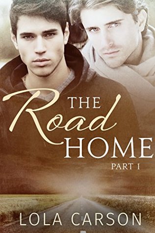 The Road Home: Part One (Kindle Edition)
