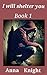 I will shelter you -book1-