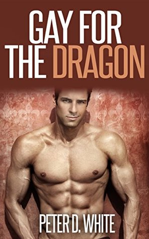 Gay for the Dragon (Gay Paranormal Erotica)