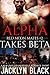 Alpha Takes Beta (Red Moon Mates, #2)