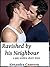 Ravished by his Neighbour -...