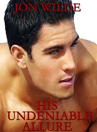 His Undeniable Allure (The Undeniable #6)