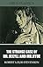 The Strange Case of Dr. Jekyll and Mr. Hyde