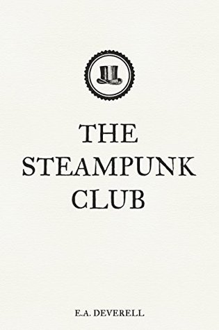 The Steampunk Club (Kindle Edition)